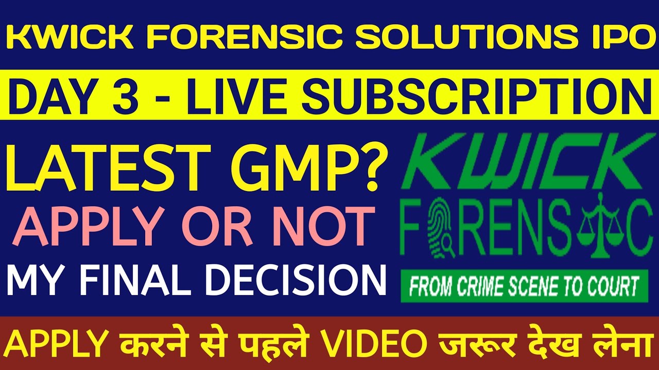Kwick Forensic Solutions IPO 🔴 Kwick Forensic Solutions IPO Review 🔴Kwick Forensic Solutions IPO Gmp