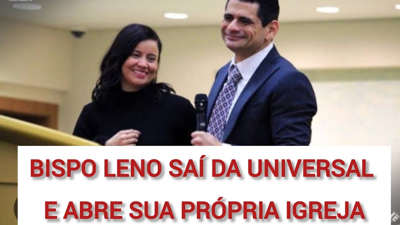 Bispo Leno saí da Universal e abre o próprio ministério