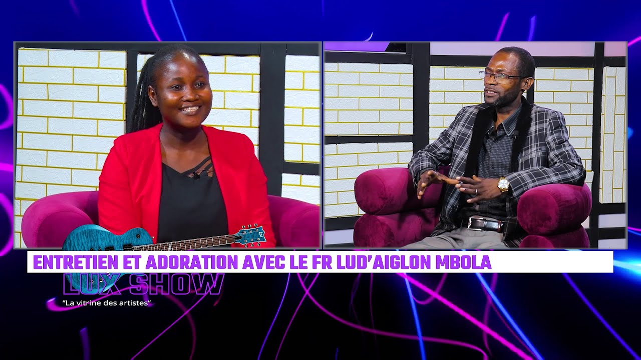 ENTRETIEN ET ADORATION AVEC LE FRÈRE LUD'AIGLON MBOLA