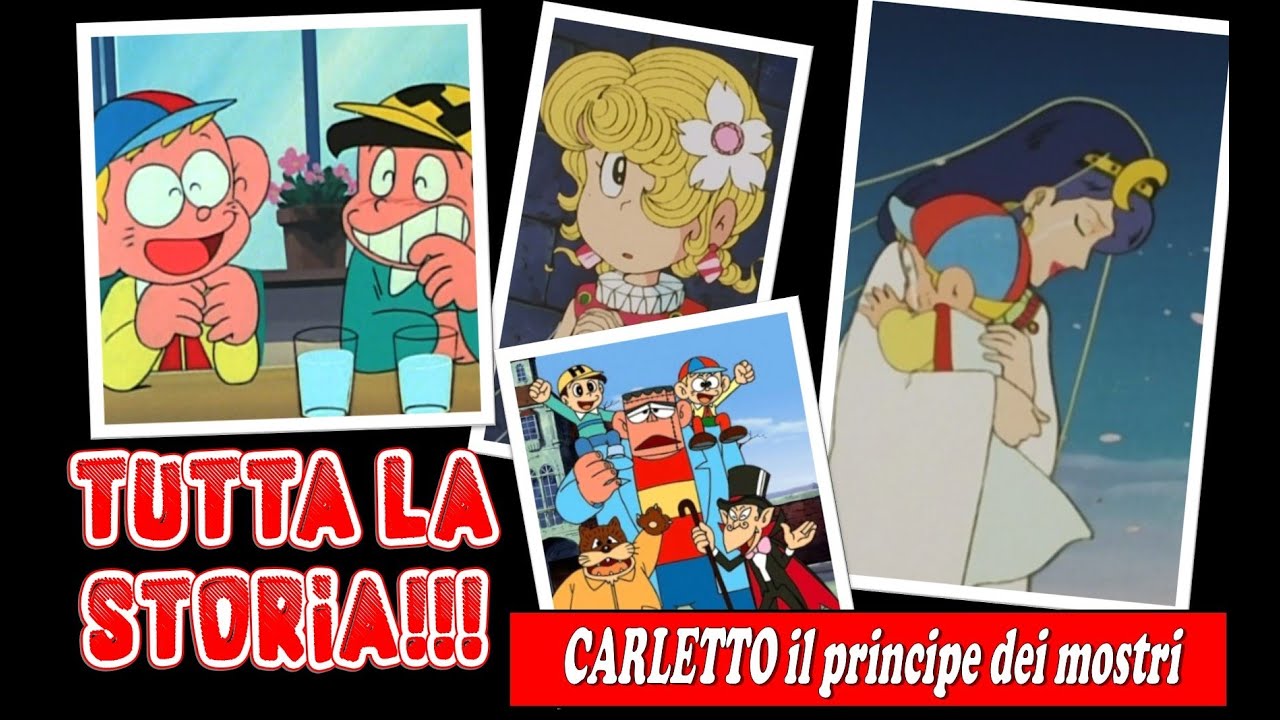 CARLETTO, principe dei MOSTRI | TUTTA LA STORIA!