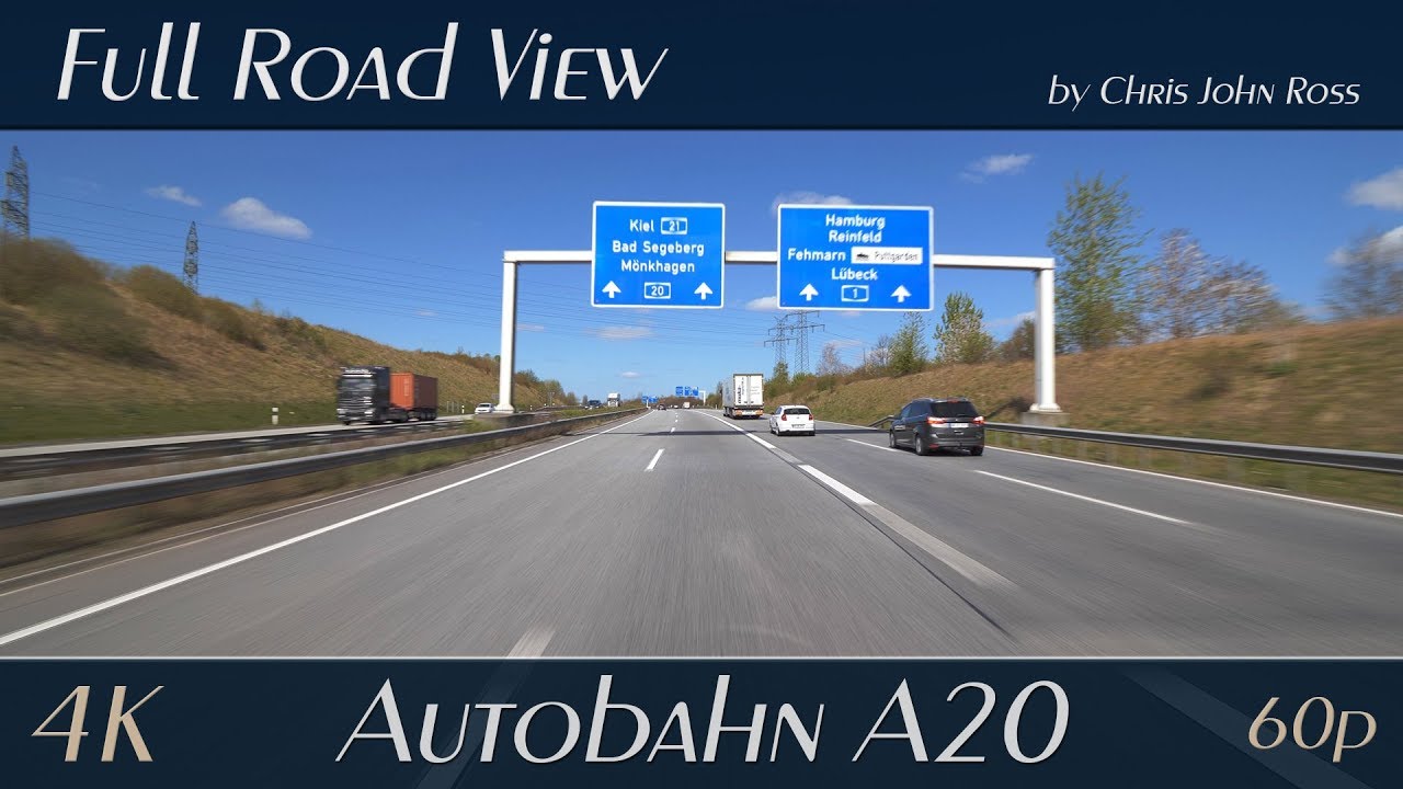 Autobahn (A20), Germany: Kreuz Lübeck - Mönkhagen - Geschendorf - 4K (2160p/60p) Ultra HD