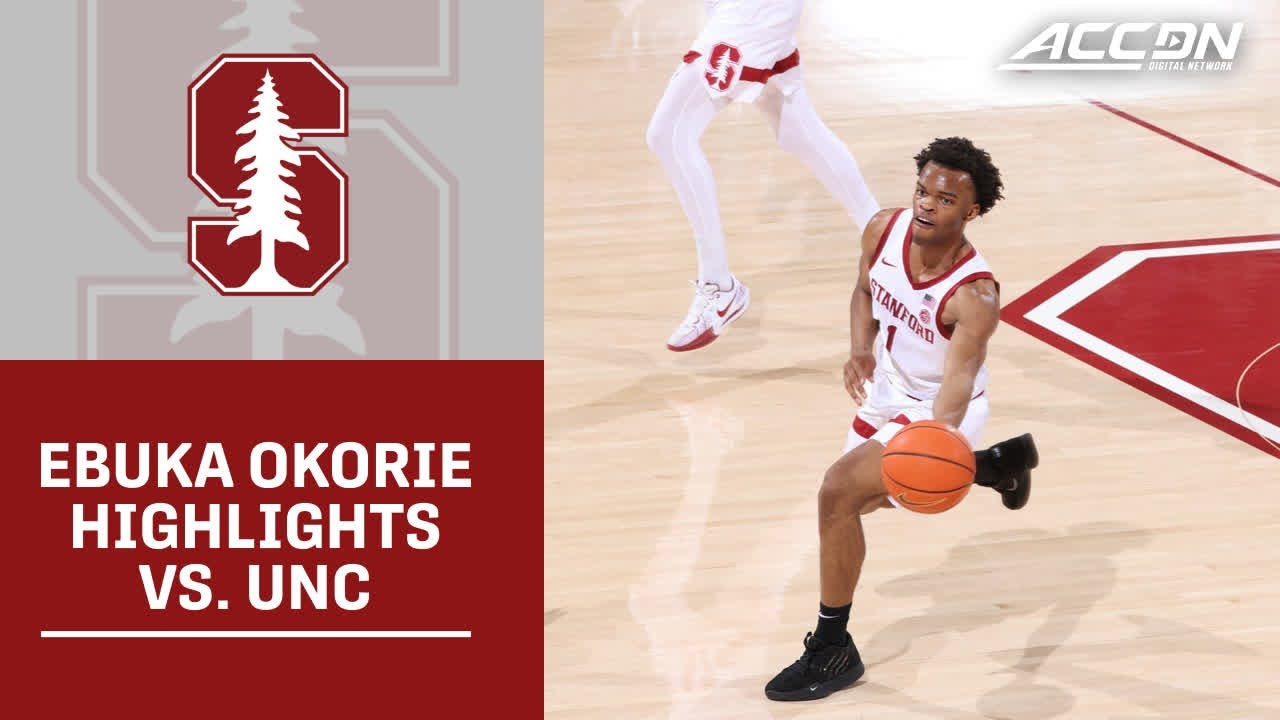 Stanford's Ebuka Okorie Highlights vs. North Carolina