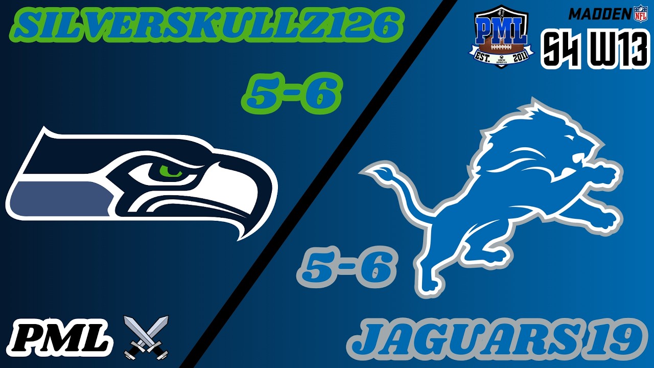 PML S4 W13 Lions @ Seahawks