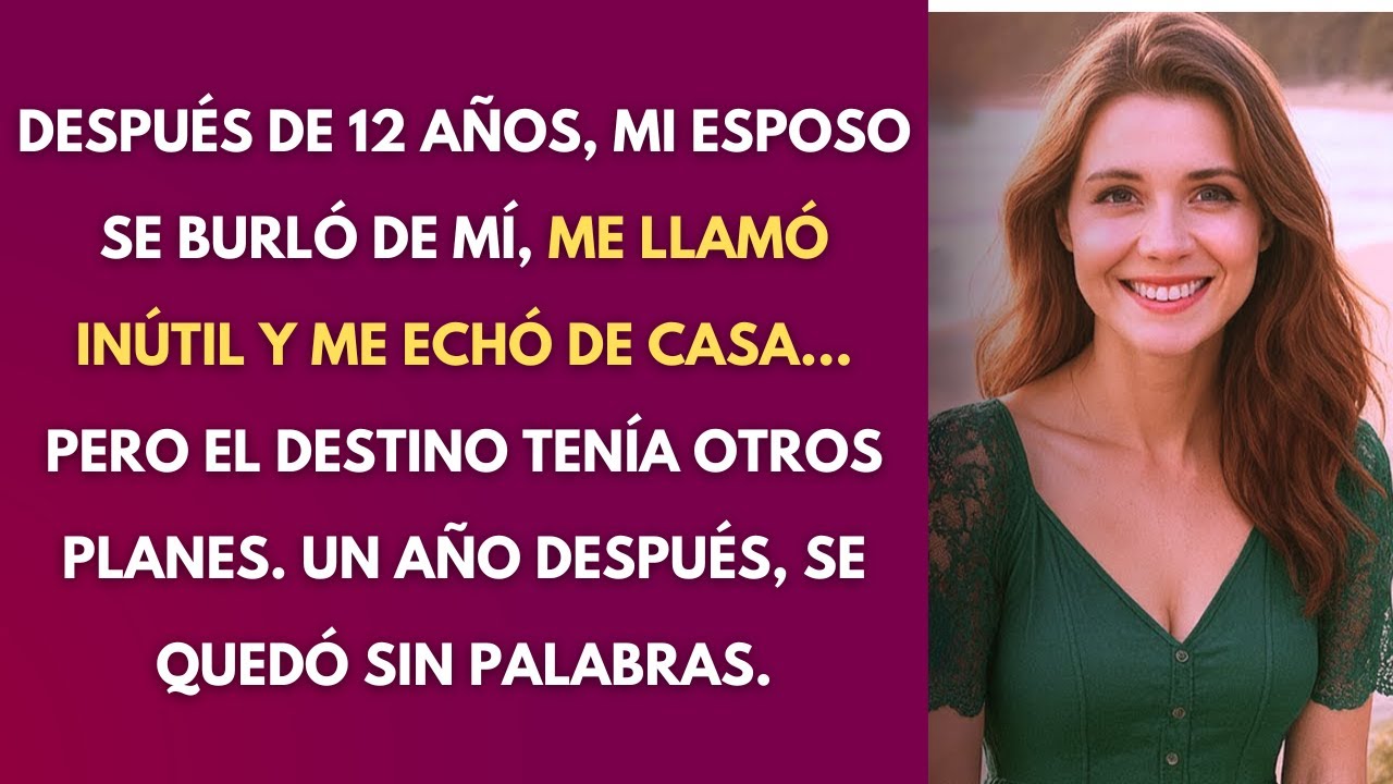 Tras 12 Años De Matrimonio, Mi Esposo Dijo Que No Valía Nada Y Me Echó De Casa—Pero El Destino…