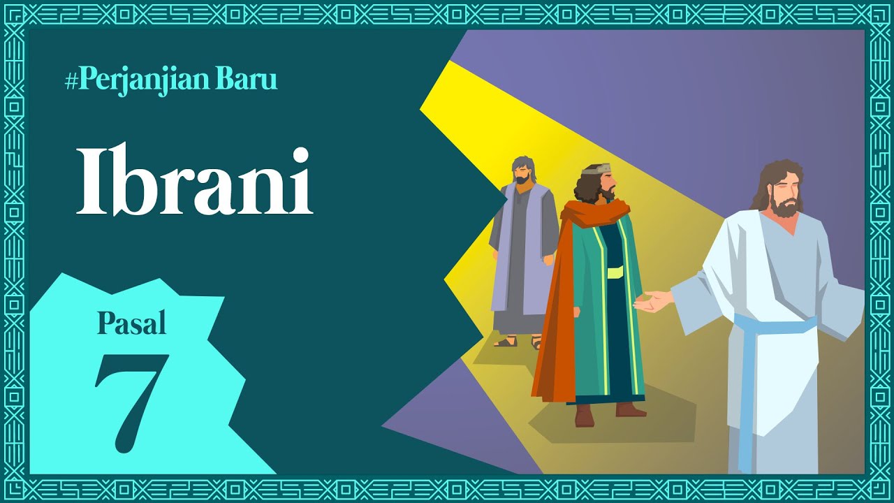GEBADA per Pasal | Ibrani 7