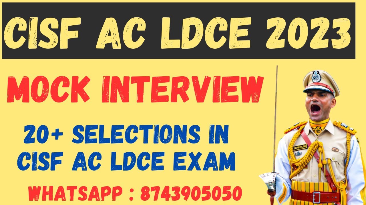 CISF AC LDCE 2023 Mock Interview