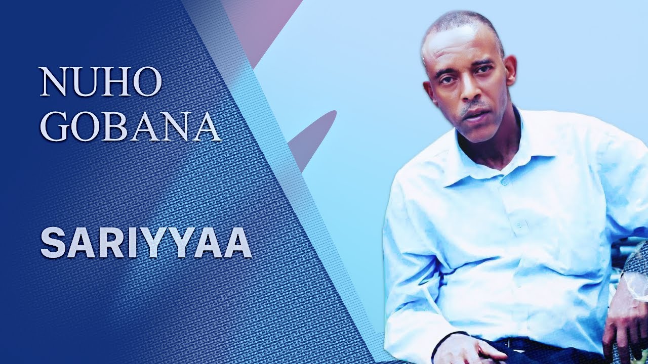 Nuho Gobana: Oowwa Garaa Kiyyaa - Oromo Music