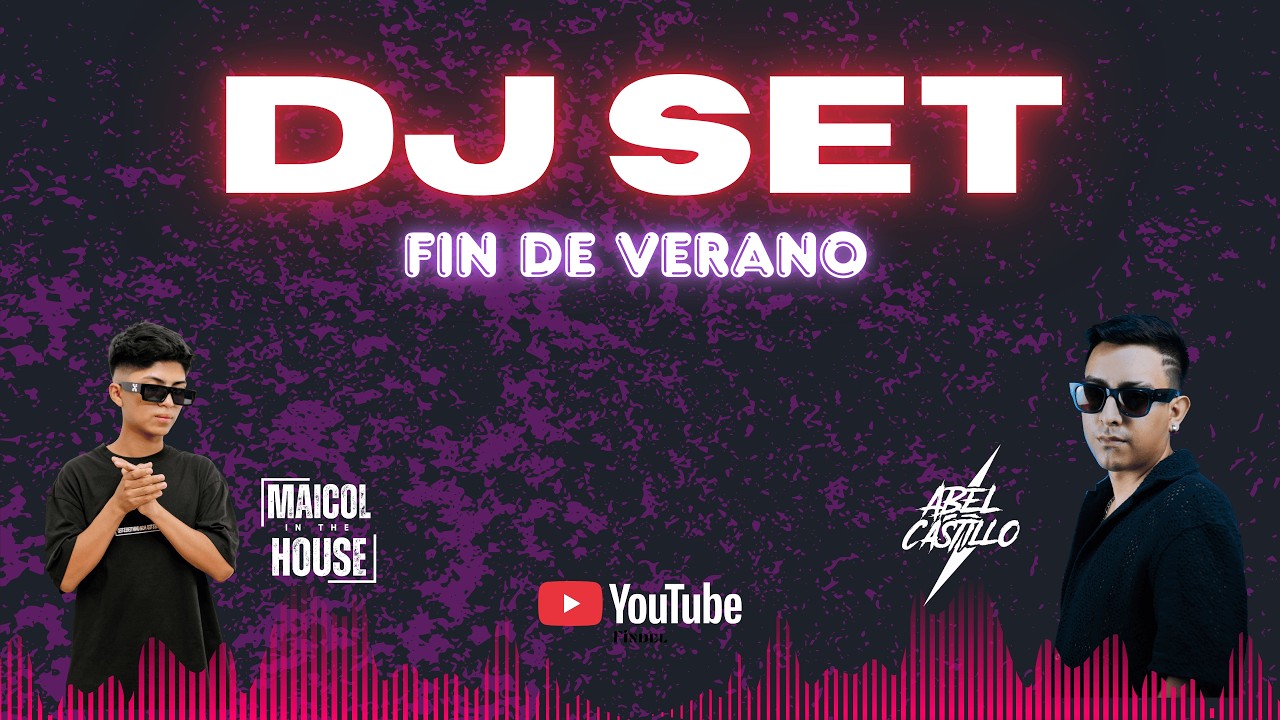MIX FIN DE VERANO (Don Omar, Jowell & Randy, Ryan Castro, Bad Bunny)