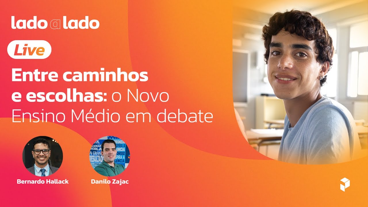 Lado a Lado - Entre caminhos e escolhas: o Novo Ensino Médio em debate