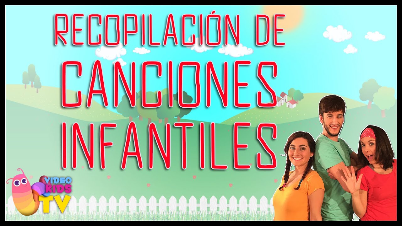 ♫♪ 5 GRANDES CANCIONES INFANTILES ♫♪