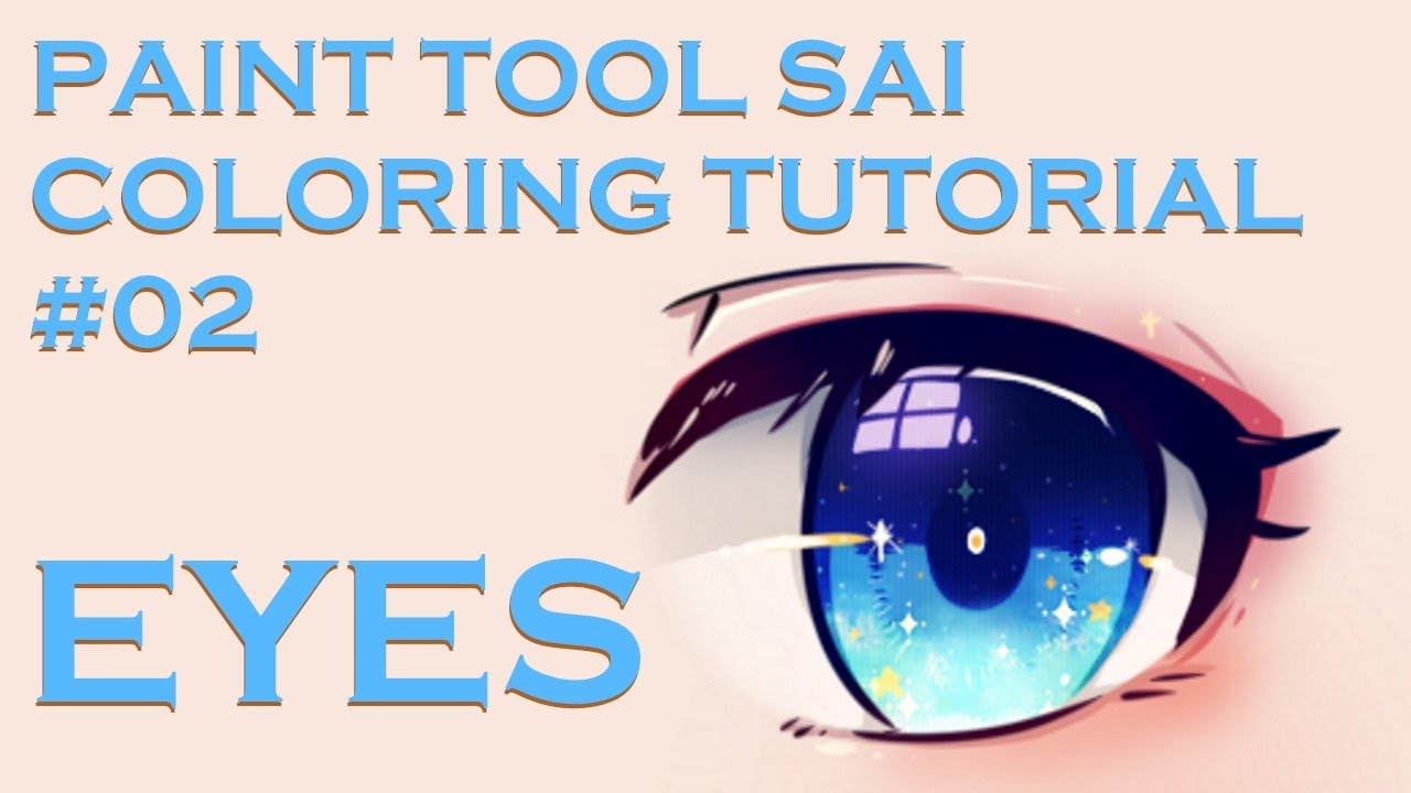 Paint Tool SAI Coloring Tutorial #02 EYES