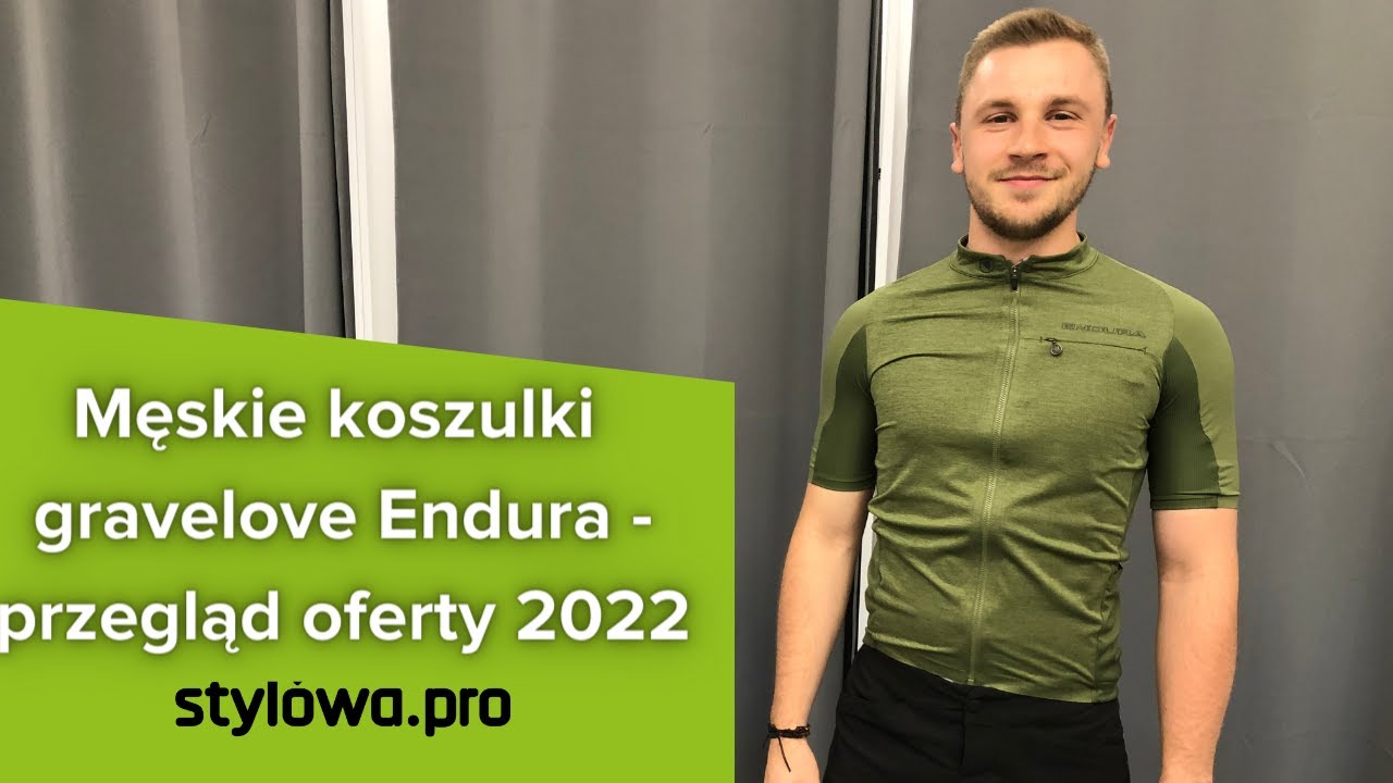 Męskie koszulki gravelowe Endura - przegląd oferty 2022.