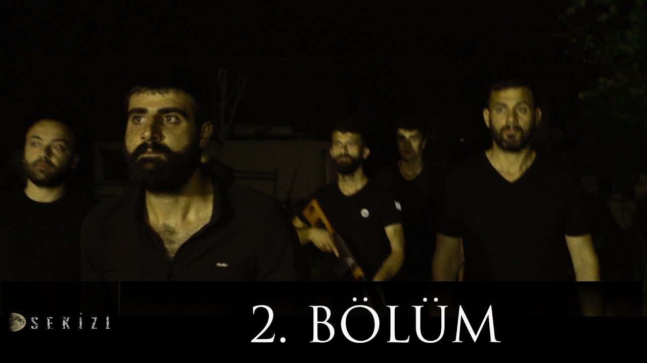 Sekiz 1 | 2. B&ouml;l&uuml;m