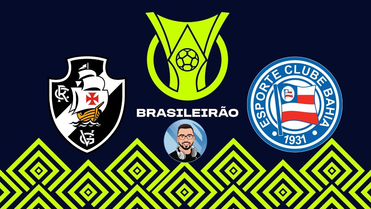 BRASILEIRÃO 2026 RODADA #5 VASCO X BAHIA