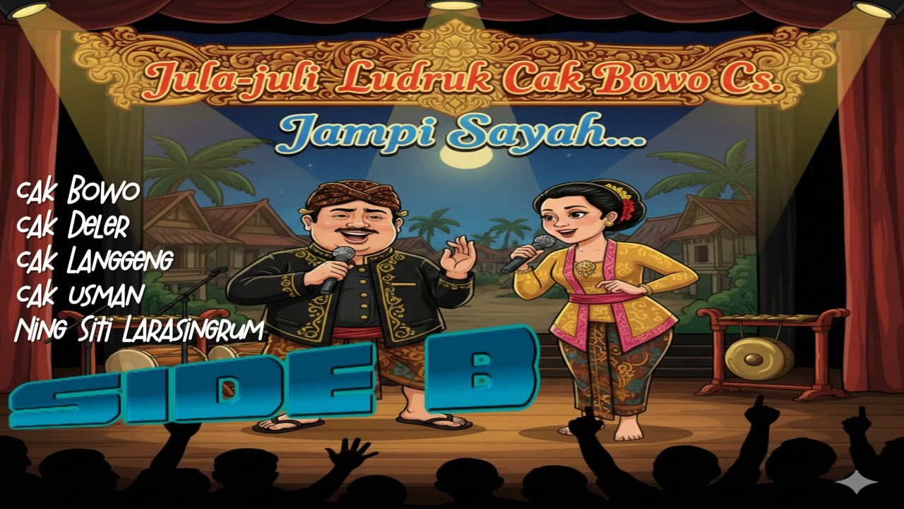 Jampi Sayah Jula-juli Ludruk Cak Bowo Cs (Side B)