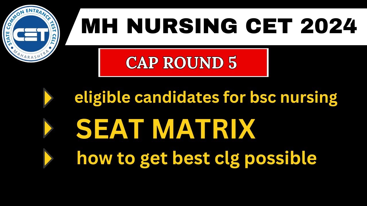 MH Nursing CET 2024 | how to get best college in cap 5 | 