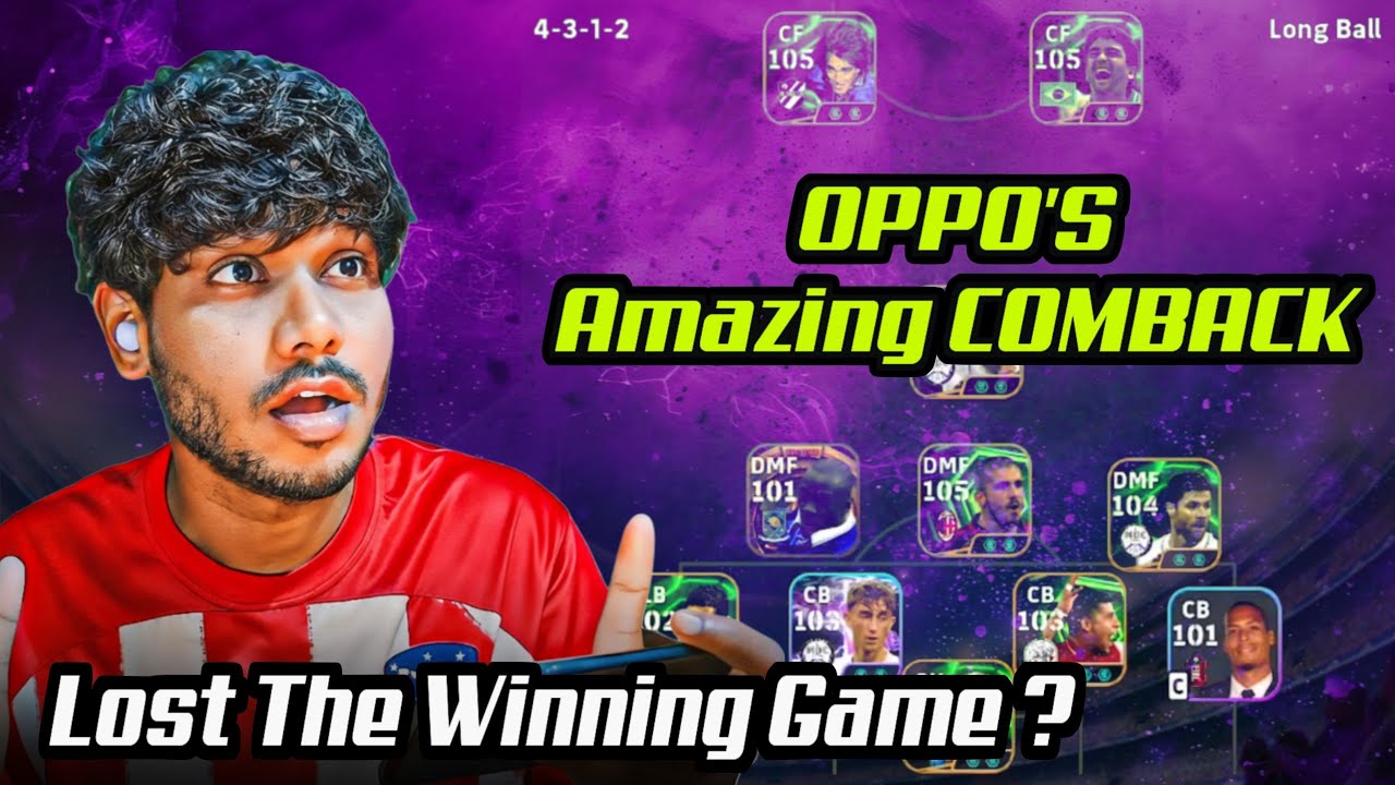 Lost The Winning Match | Crazy Gameplay by OPPO | Mr Tomboy eFootball 26
