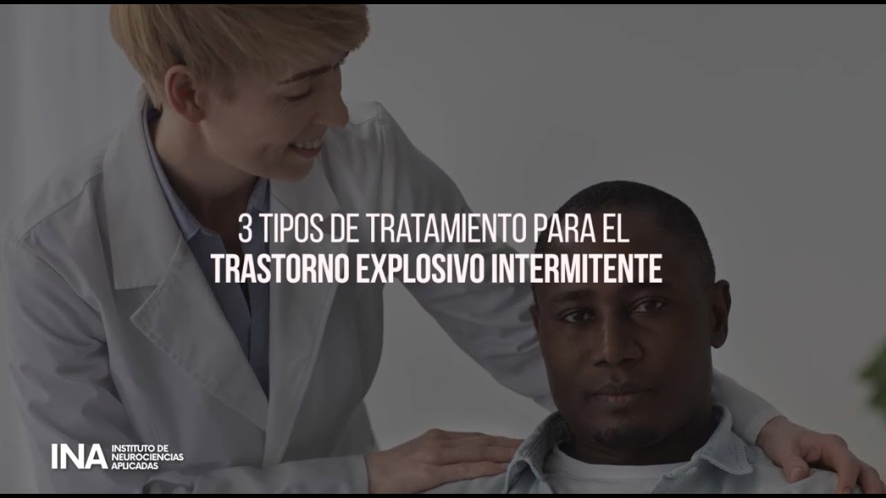 ¡3 tipos de tratamiento para el Trastorno Explosivo Intermitente!