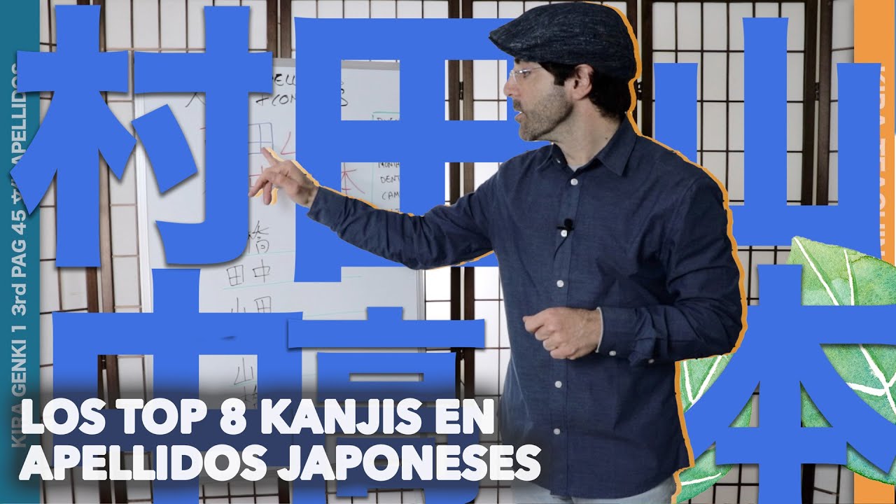 APRENDE LOS 8 KANJIS MÁS COMUNES EN MILLONES DE APELLIDOS JAPONESES ★ KIRA GENKI 1 3rd PAG 45