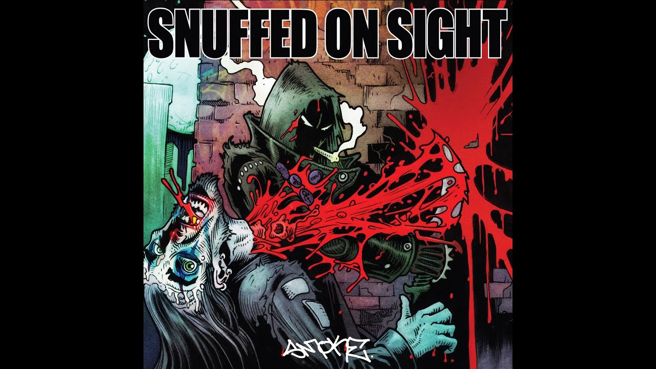 Snuffed on Sight - Smoke (Full Album)
