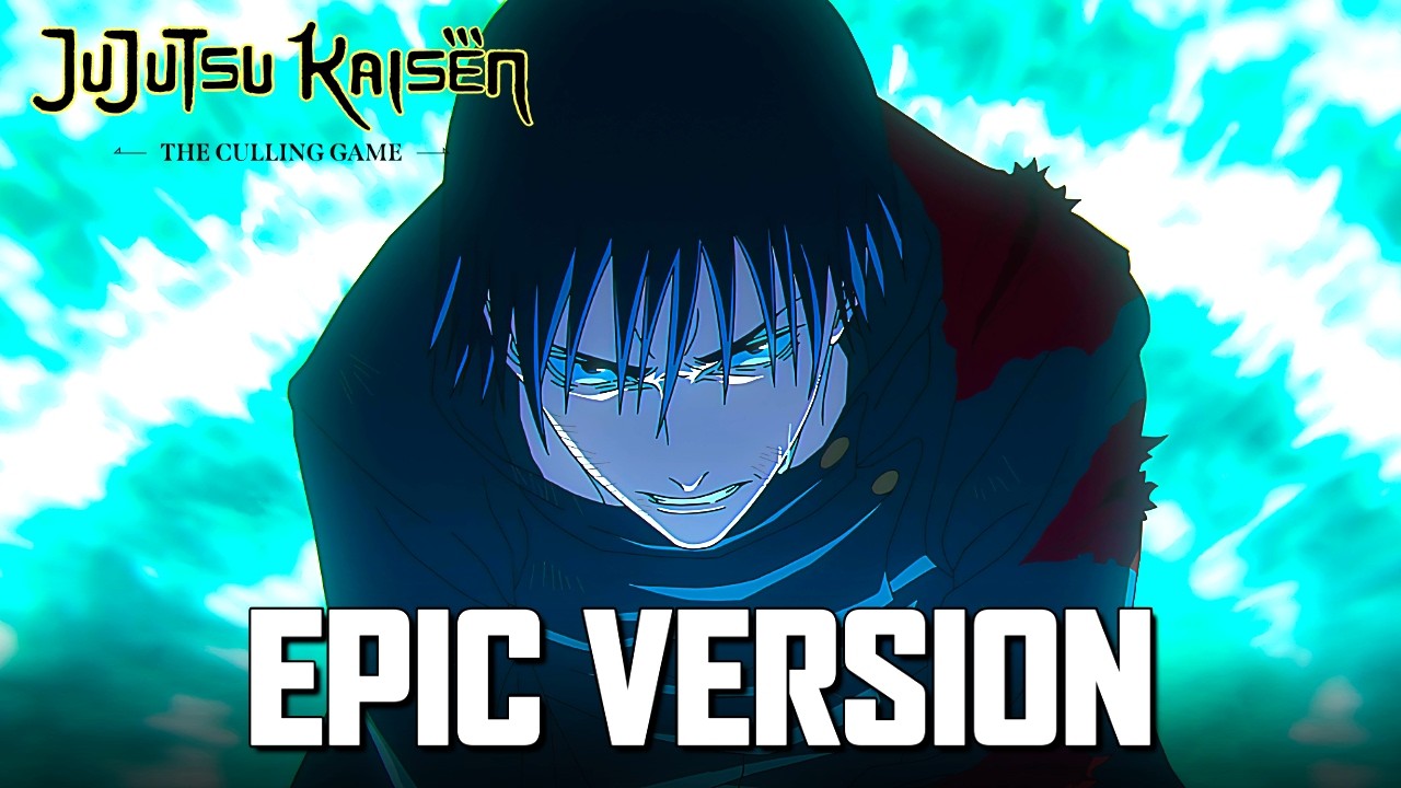 MEGUMI VS. REGGIE OST 【FINAL FIGHT】 - Jujutsu Kaisen S3 Ep 11 - Epic Version