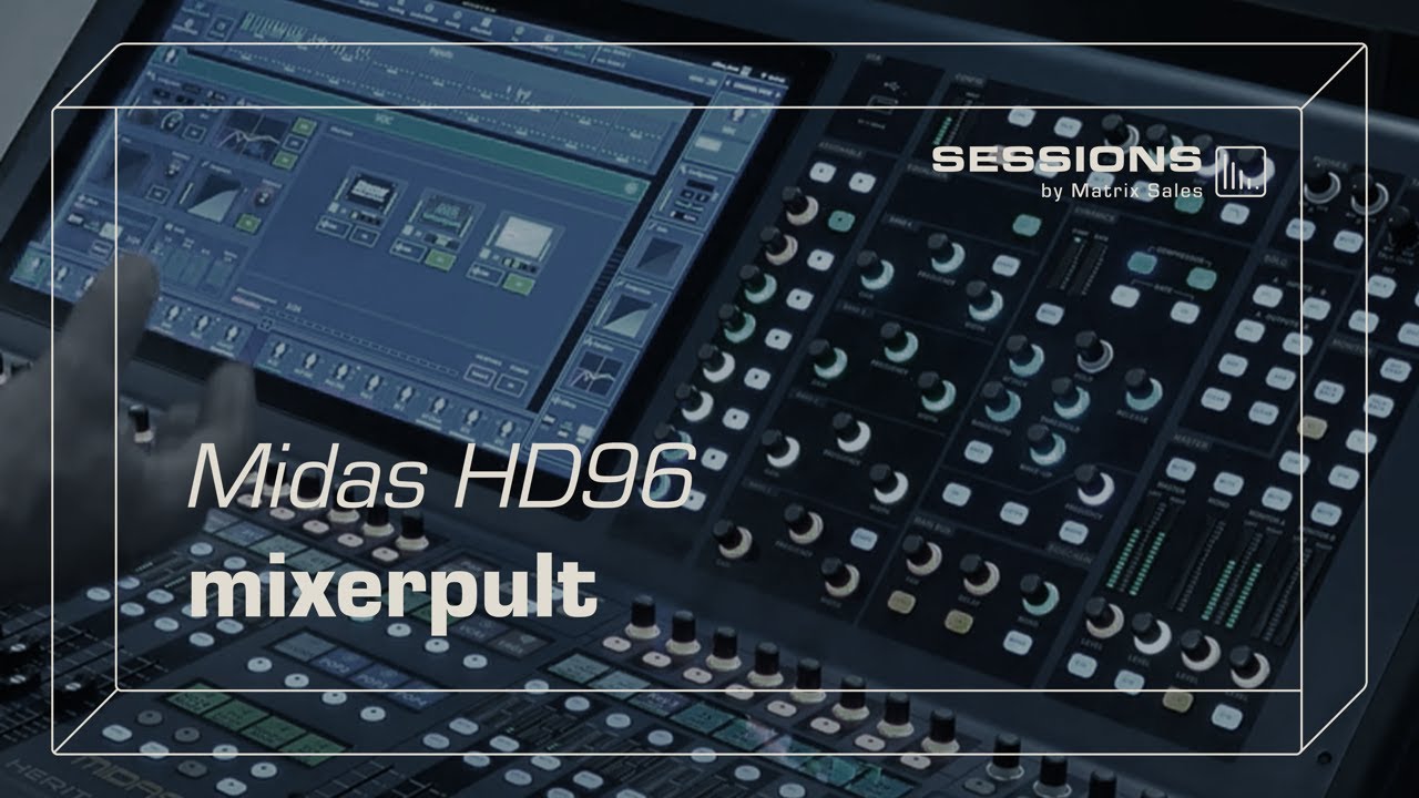 Midas HD96 - Sessions by Matrix Sales