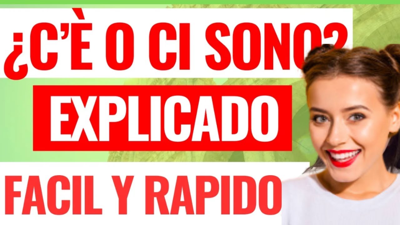 🔺COMO USAR C'È o CI SONO en ITALIANO