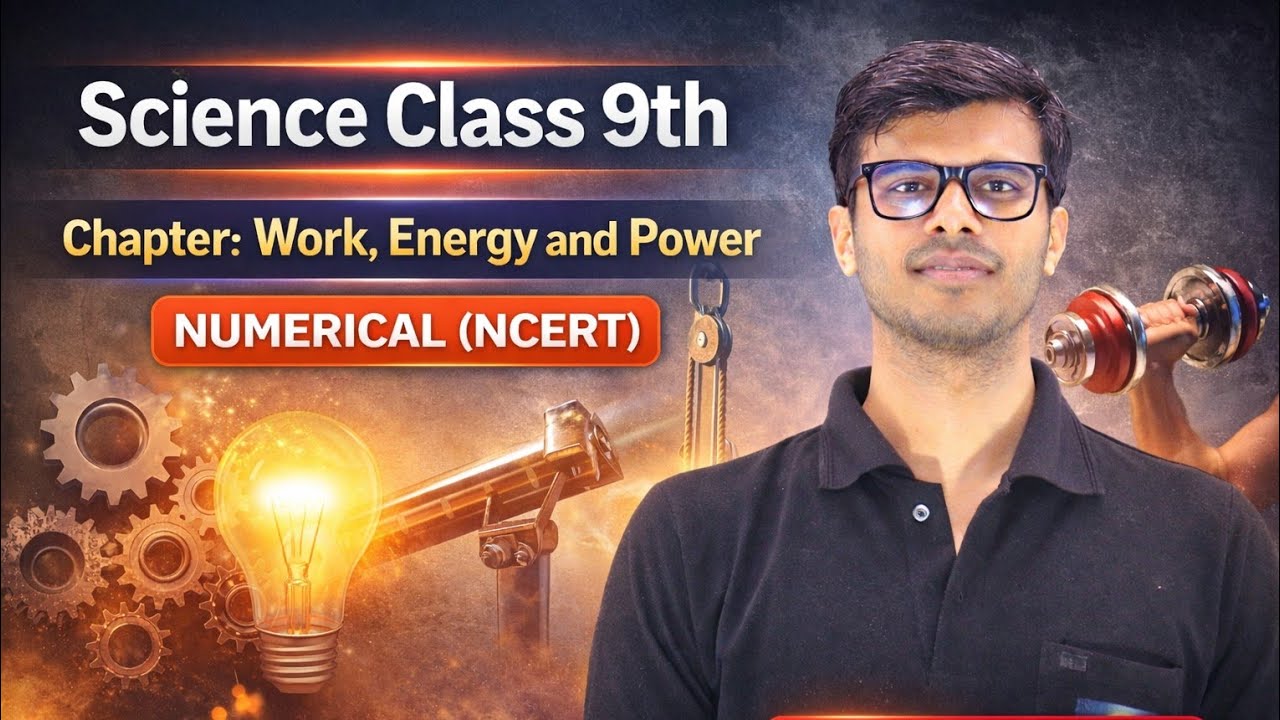Work and Energy Science class 9th NCERT(Exercise)solutions