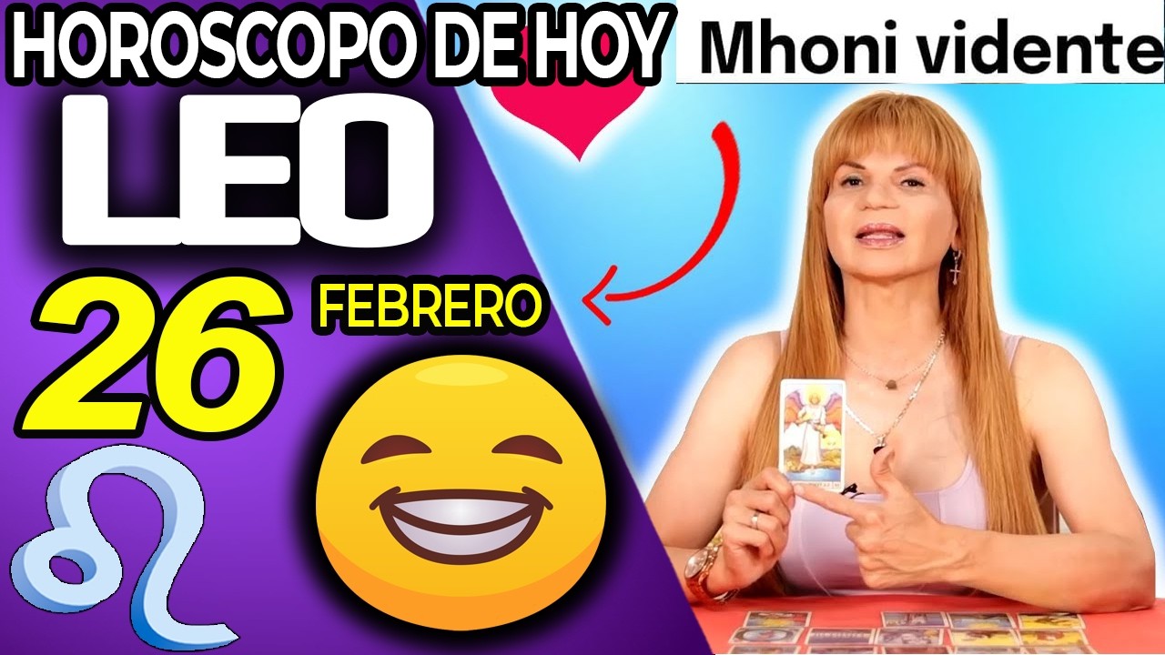 LEO ♌😁UN GOLPE DE FORTUNA💚QUE CAMBIA TU VIDA💰 Horóscopo De Hoy 26 De Febrero 2026 | Mhoni Vidente