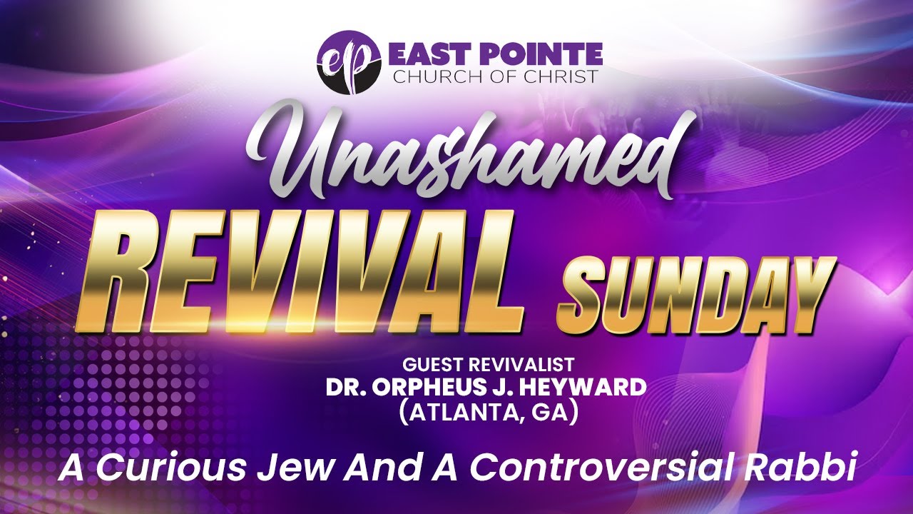 A Curious Jew And A Controversial Rabbi | Sunday Revival | Dr. Orpheus J. Heyward