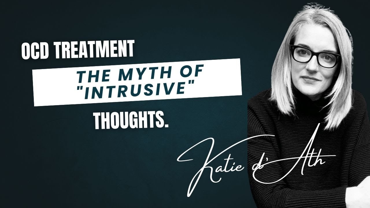 37. OCD Treatment: The Myth of 