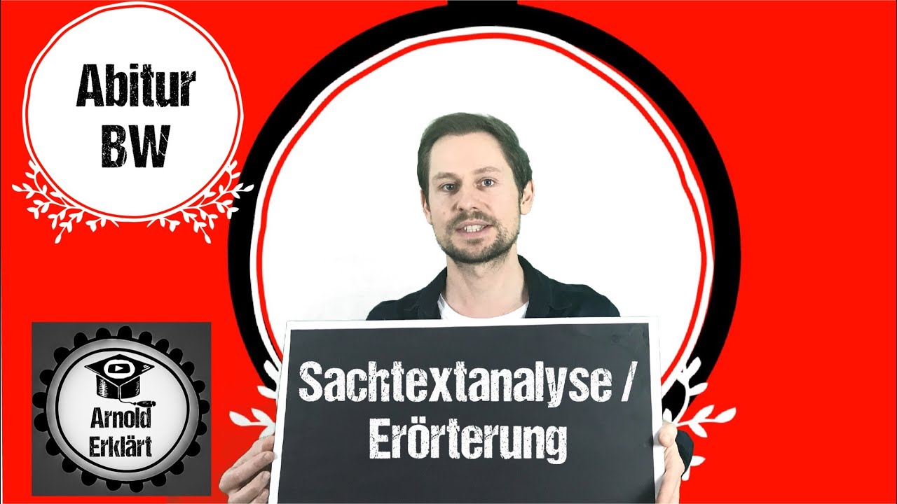 Sachtextanalyse und Erörterung / Abitur BW