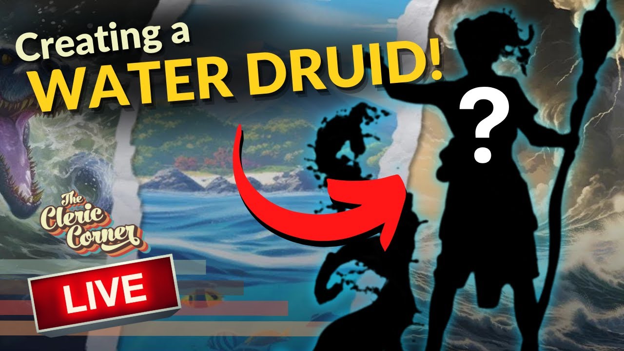 🔴Creating a Water DRUID Subclass! - The Captain's Logbook Stretch Goal Stream
