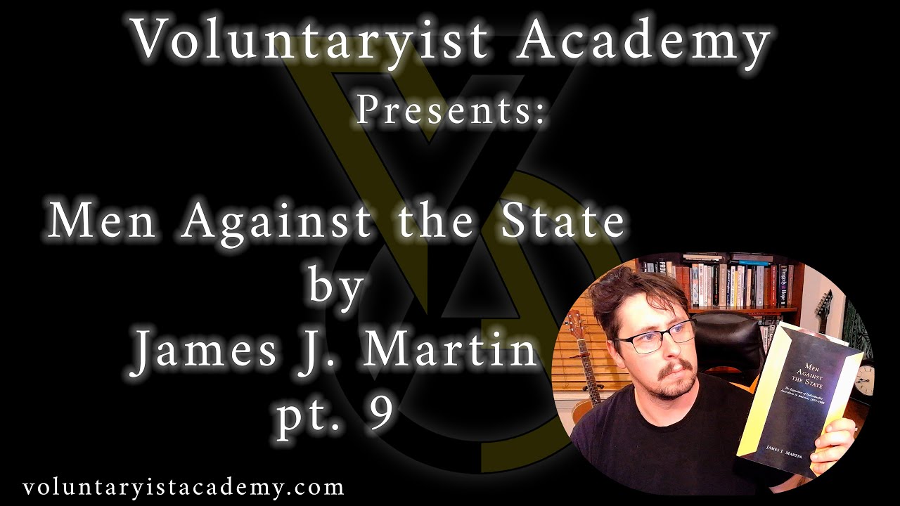 Men Against the State pt. 9 - History of Anarchism in America - Benjamin Tucker