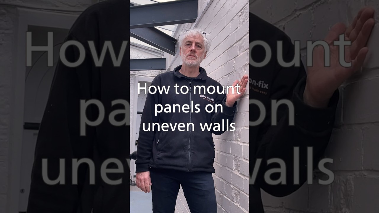 How to mount panels on uneven walls