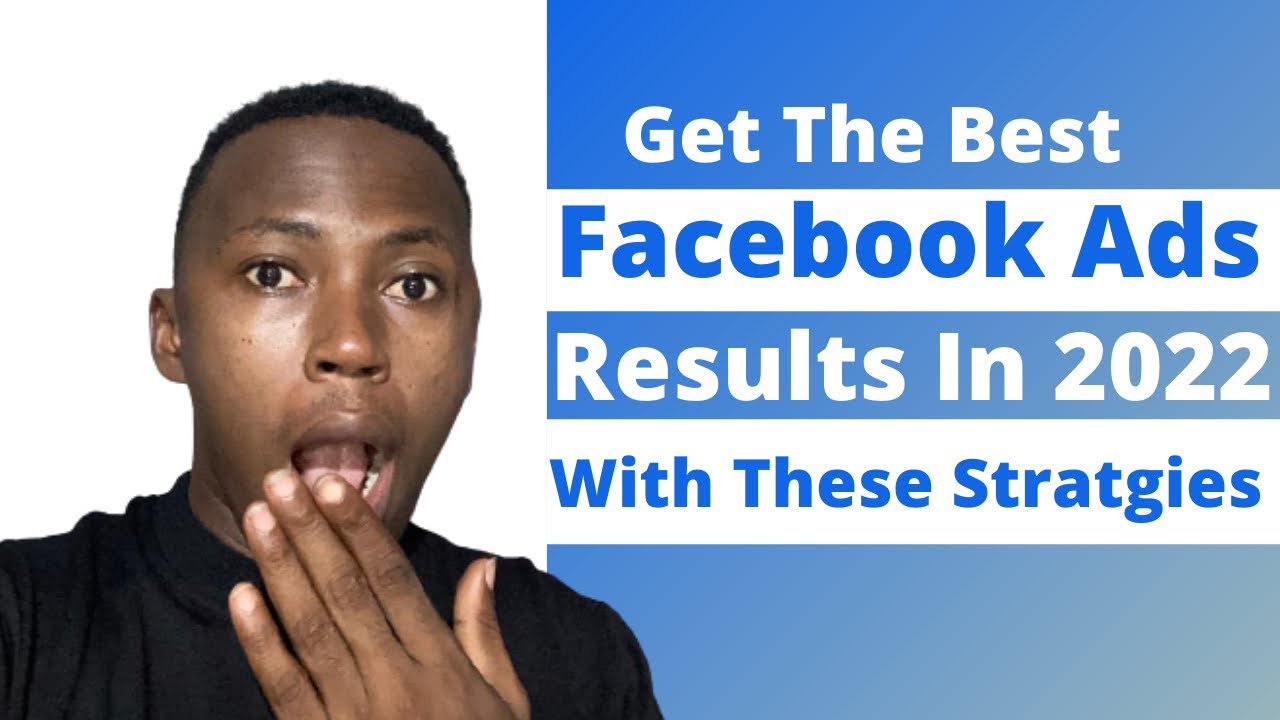 Facebook Ads Changes 2022 | How To Improve Your Facebook Ads Result In 2022