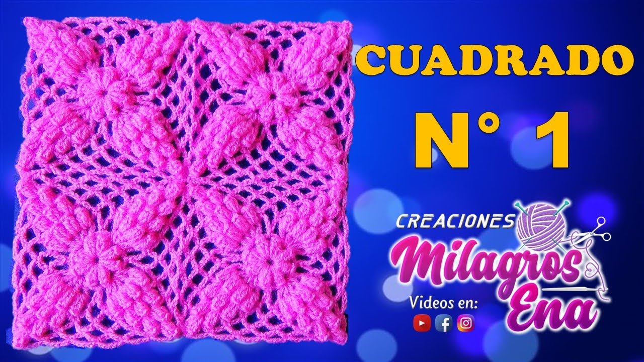 Cuadrado N° 1 tejido a crochet en punto UVAS  paso a paso para Mantitas de bebe, colchas y cojines