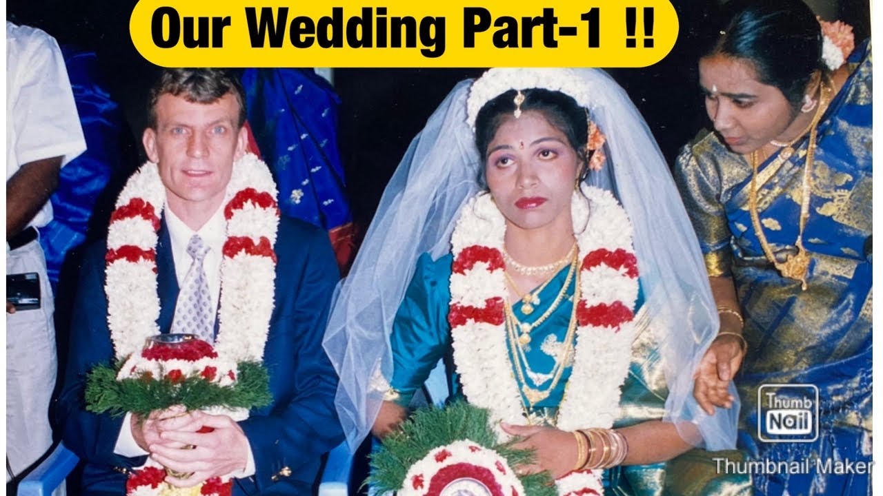 26வருடத்திற்க்கு முன் நடந்த என் கலயாணம் MIXED COUPLE WEDDING/TAMIL BRIDE&AMERICAN GROOM/CRAZY STORY4