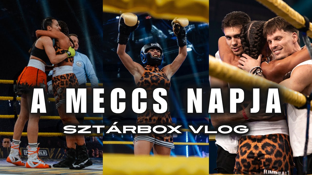 SZTÁRBOX NAPI VLOG - Bernáth Odett vs Kocsis Alexandra
