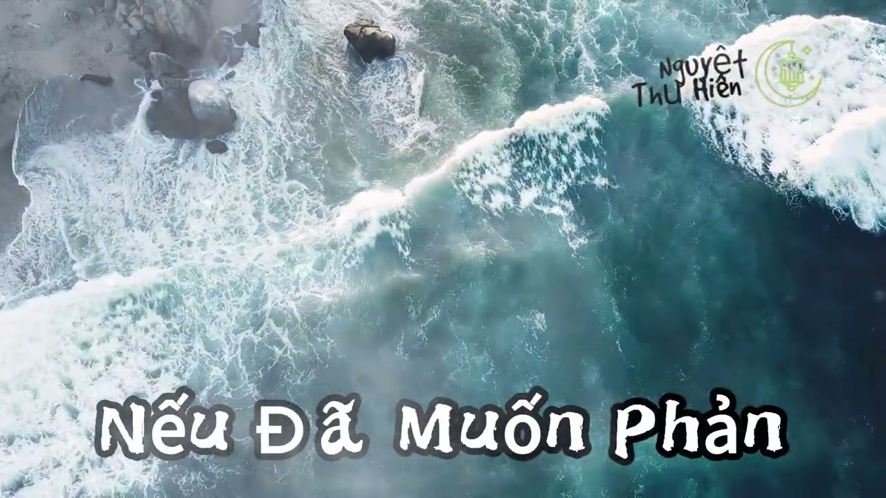 Full Audio Nếu Đã Muốn Phản