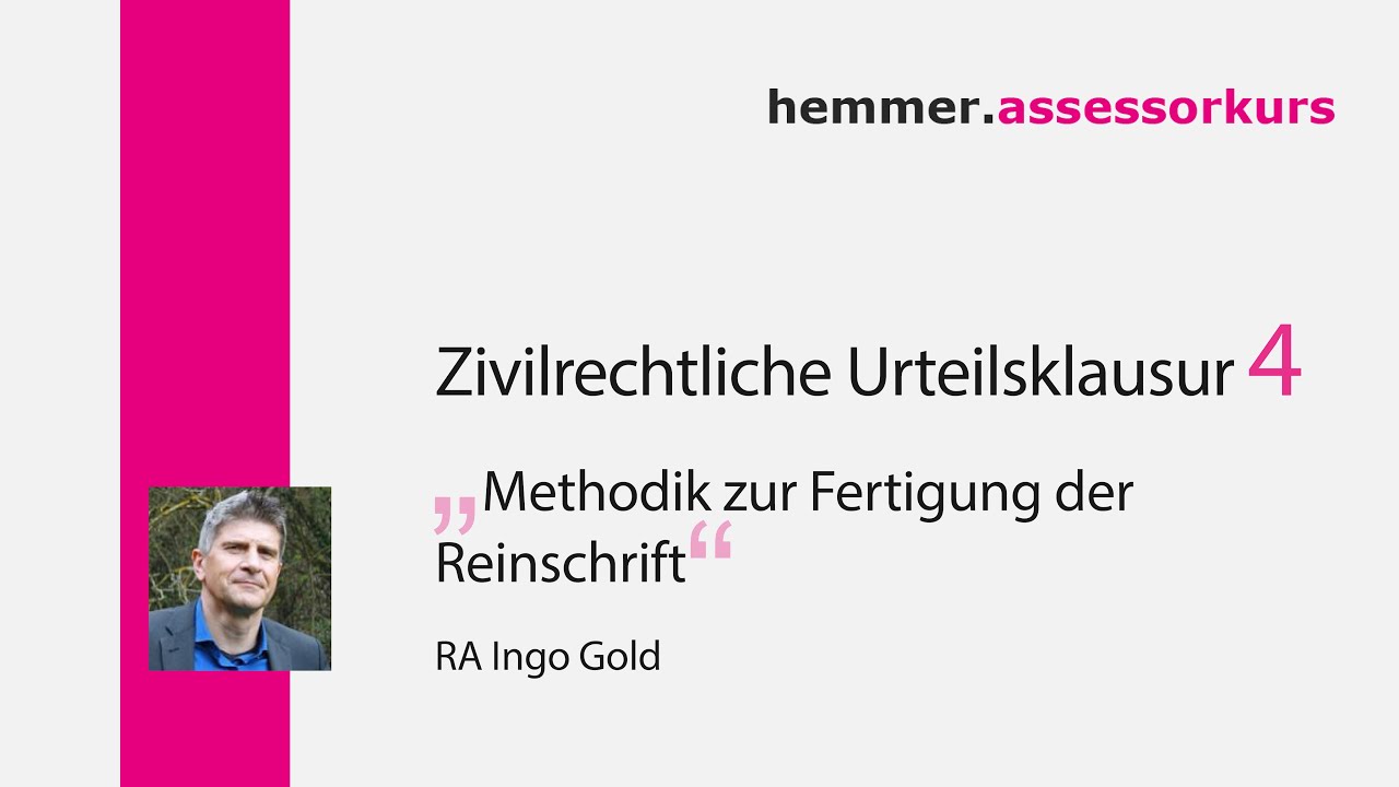 Zivilrechtliche Urteilsklausur (4): Methodik zur Fertigung der Reinschrift