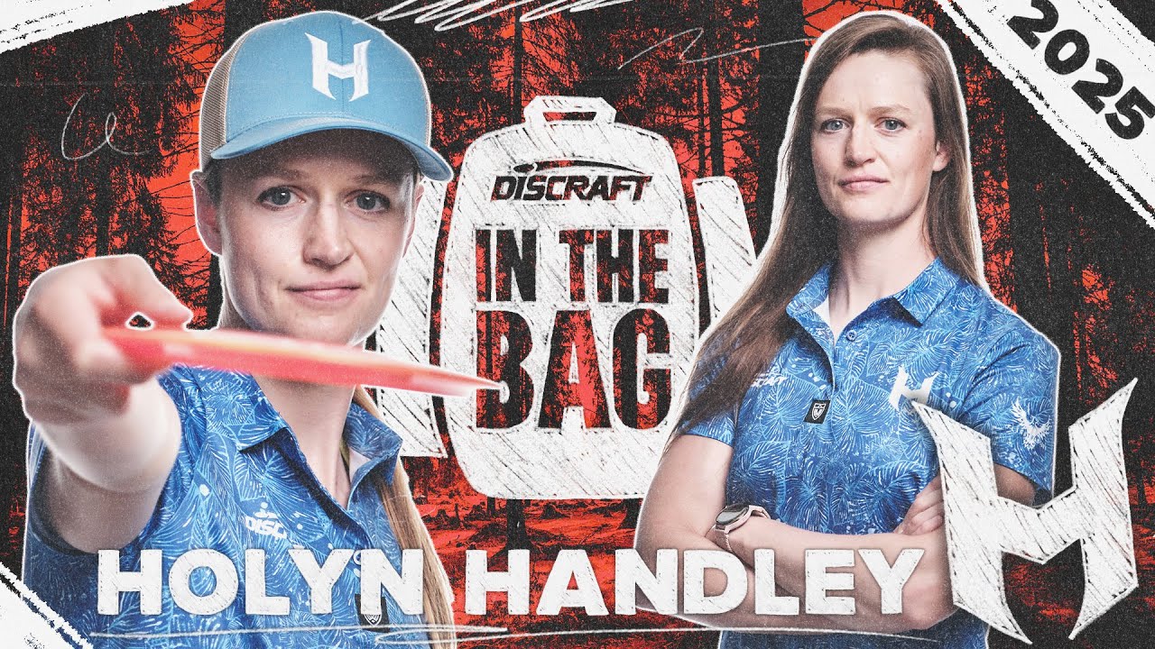 Holyn Handley | Discraft 2025 In The Bag