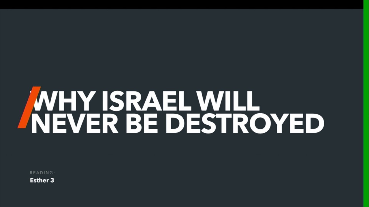 Why Israel Will Never Be Destroyed JnM