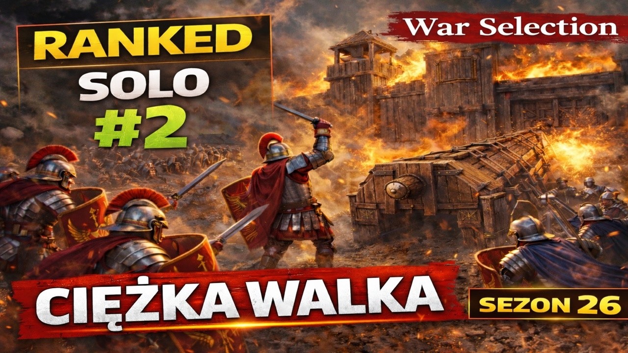 LEGIONIŚCI z TARANEM! To była sprytna zagrywka… ⚔️ War Selection #2