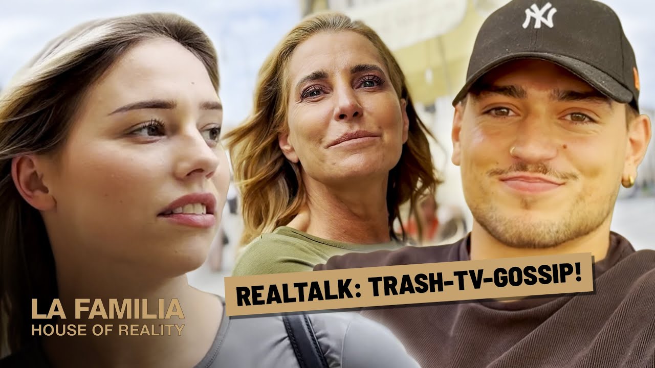 Realtalk: Trash-TV und Gossip! 🤫 | La Familia – House of Reality #28
