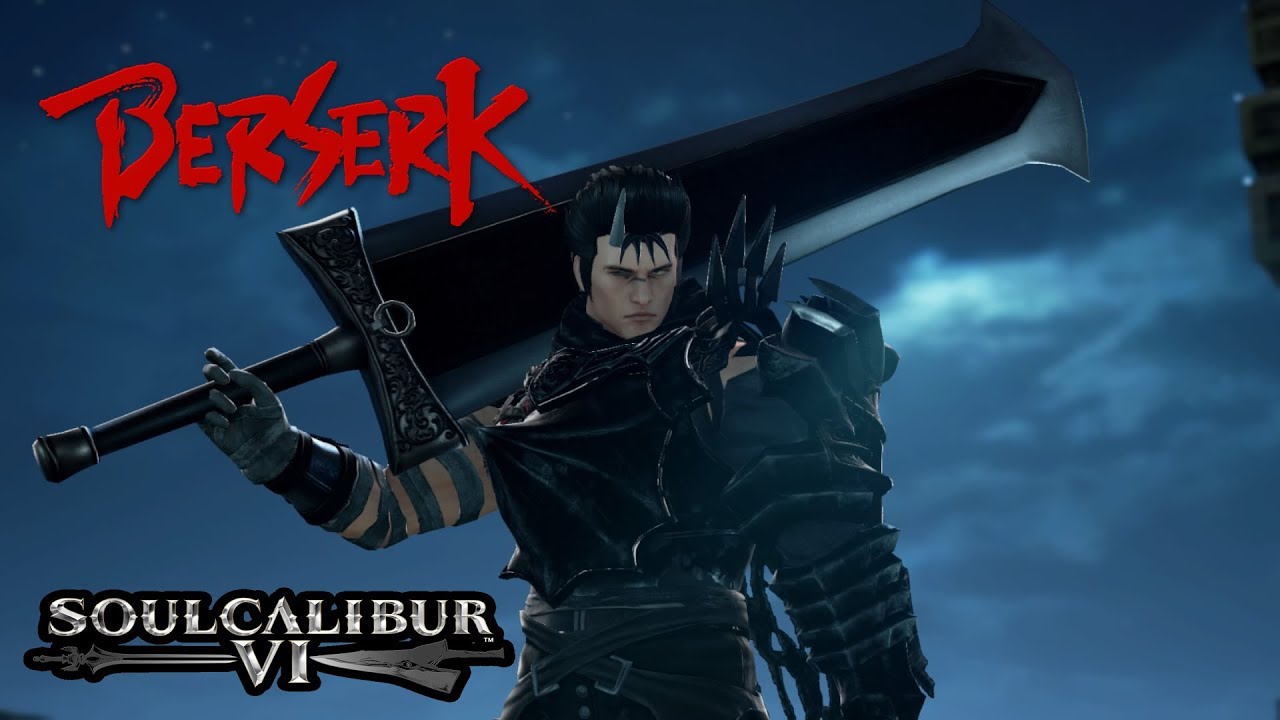 Soul Calibur 6 X Berserk