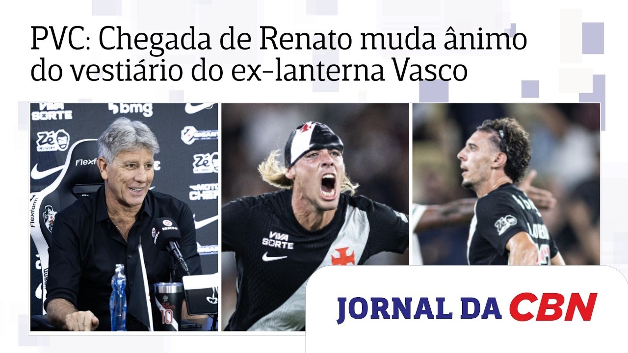 PVC: Chegada de Renato muda ânimo do vestiário do ex-lanterna Vasco