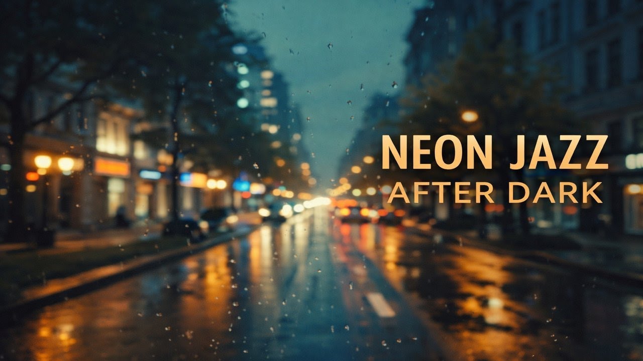 Neon Jazz After Dark — After Closing 🌧️ | Smooth Late-Night Jazz