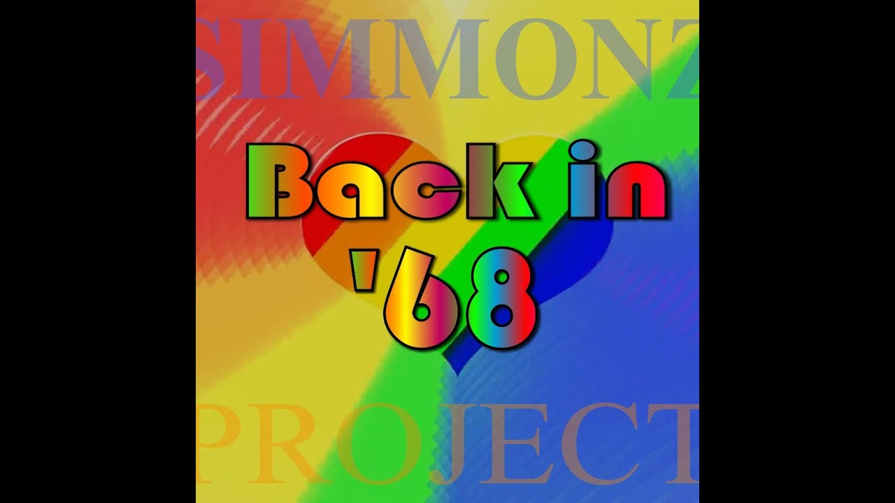 BACK IN '68  (OFFICIAL LYRIC VIDEO)