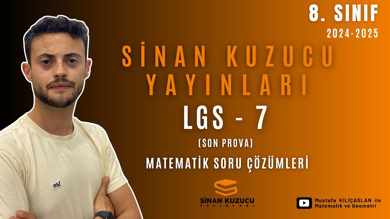 Sinan Kuzucu LGS - 7 Son Prova Denemesi | Matematik Çözümleri #sinankuzucu #lgs #lgsmatematik